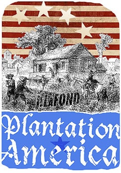 Plantation America